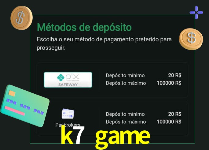 O cassino k7 game oferece uma grande variedade de métodos de pagamento